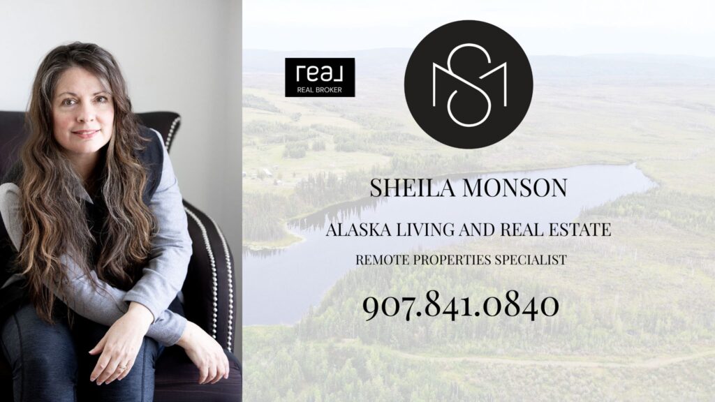 Remote Properties Alaska, Sheila Monson Realtor